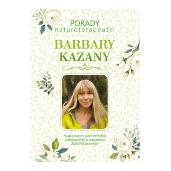 Książka Porady Naturoterapeutki Barbary Kazany część 1 cena €8,83