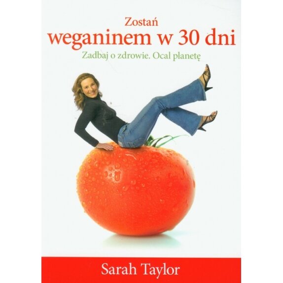 Książka "Zostań weganinem w 30 dni" Taylor Sarah  cena 18,29zł