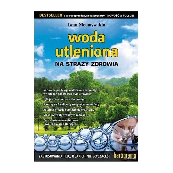 Książka "Woda utleniona" Iwan Nieumywakin PROMOCJA! cena 30,90zł