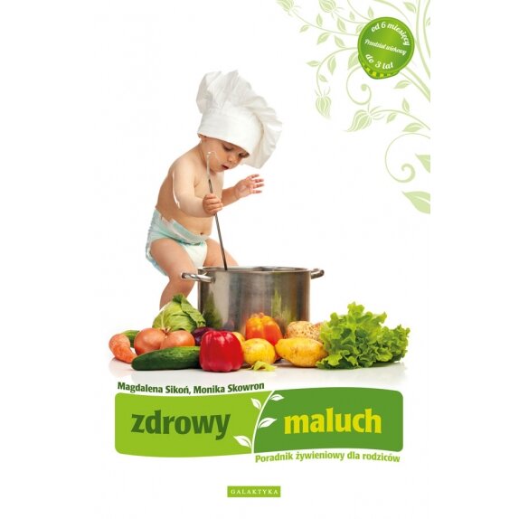 Książka "Zdrowy maluch" Sikoń Magdalena, Skowron Monika cena 35,39zł