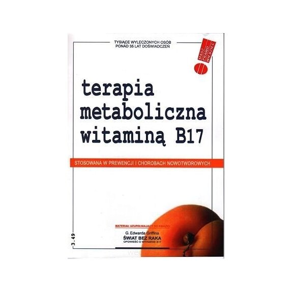 Książka "Terapia metaboliczna witaminą B17" wydanie III cena 18,50zł