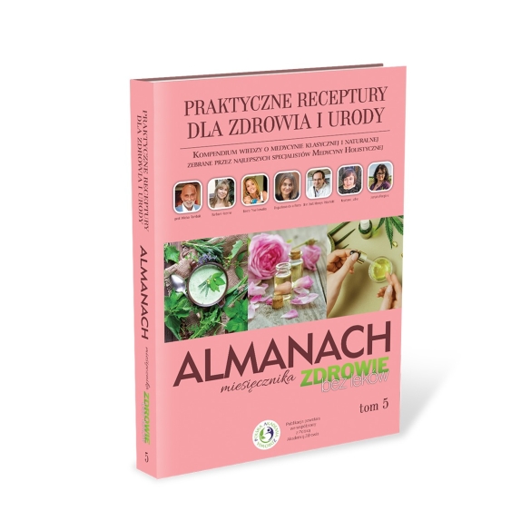 ALMANACH 5 Praktyczne receptury dla zdrowia i urody PROMOCJA! cena €21,51