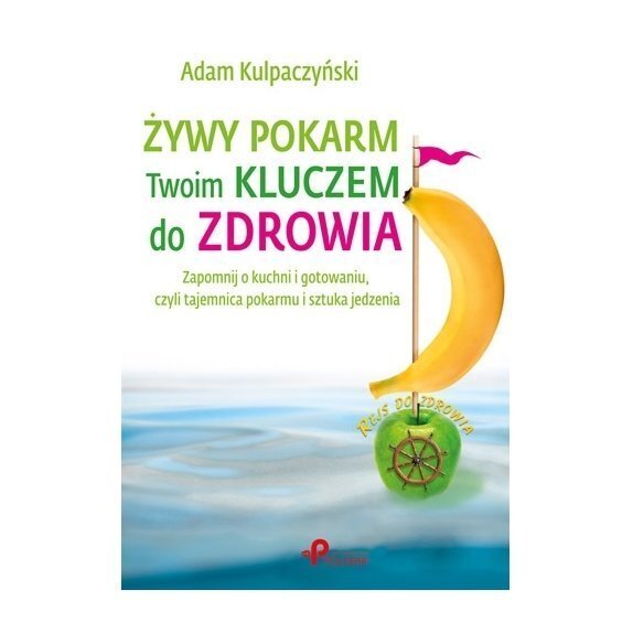 Książka "Żywy pokarm" Kulpaczyński cena 40,49zł