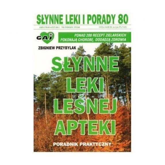 Książka "Słynne leki leśnej apteki" Zbigniew Przybylak cena 16,89zł