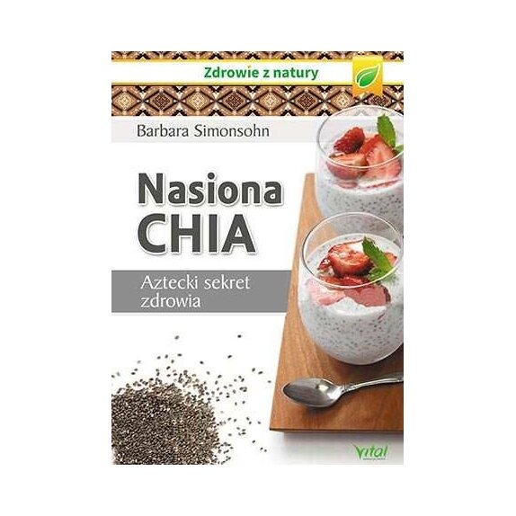 Książka "Nasiona chia" Barbara Simonsohn PROMOCJA! cena 35,45zł