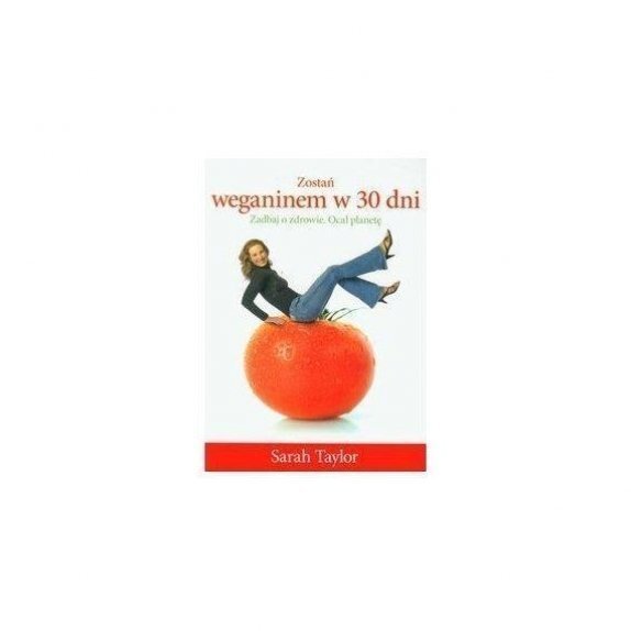 Książka "Zostań wegetarianinem w 30 dni" Taylor cena 4,50$