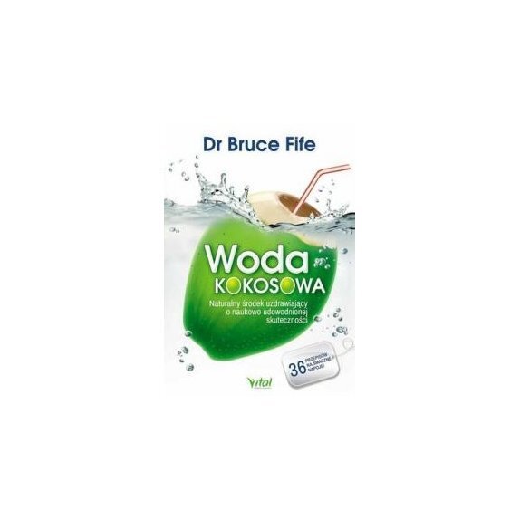 Książka "Woda kokosowa" Fife Bruce+ herbata Pukka lemongrass & ginger 1 sasz cena €6,42