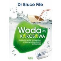 Książka "Woda kokosowa" Fife Bruce+ herbata Pukka lemongrass & ginger 1 sasz
