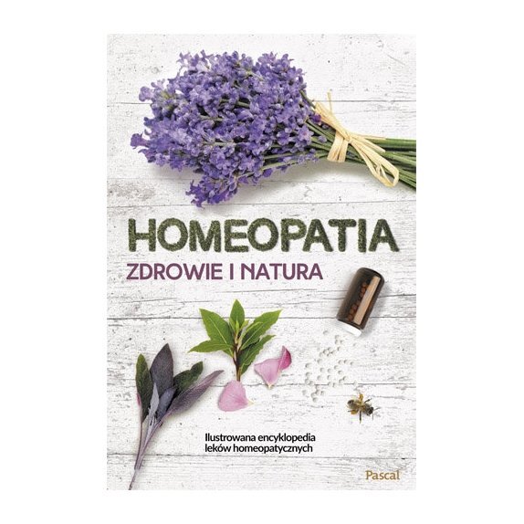 Książka "Homeopatia. Zdrowie i natura" Hammond Christopher cena 49,35zł