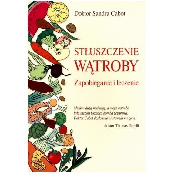 Książka "Stłuszczenie wątroby" Dr Sandra Cabot cena 30,19zł
