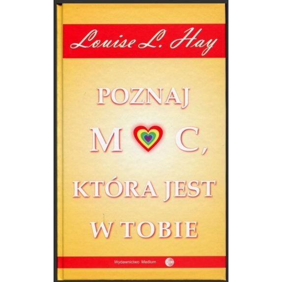 Książka "Poznaj moc, która jest w Tobie" Louise L. Hay cena 34,49zł